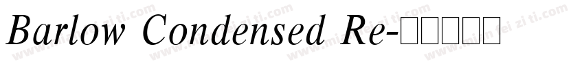 Barlow Condensed Re字体转换
